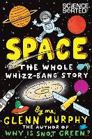 Book Cover for Space: The Whole Whizz-Bang Story by Glenn Murphy