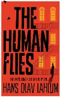 Book Cover for The Human Flies by Hans Olav Lahlum