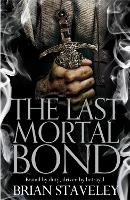 Book Cover for The Last Mortal Bond by Brian Staveley