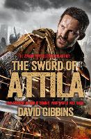 Book Cover for The Sword of Attila by David Gibbins