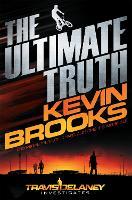 Book Cover for The Ultimate Truth by Kevin Brooks