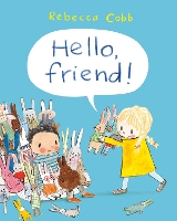 Book Cover for Hello, Friend! by Rebecca Cobb