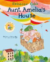 Book Cover for Aunt Amelia's House by Rebecca Cobb