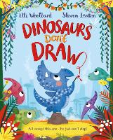 Book Cover for Dinosaurs Don't Draw by Elli Woollard
