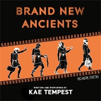 Book Cover for Brand New Ancients by Kae Tempest