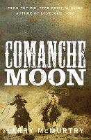 Book Cover for Comanche Moon by Larry McMurtry