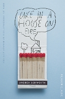 Book Cover for Once in a House on Fire by Andrea Ashworth