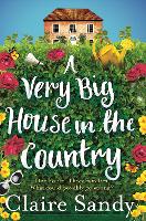 Book Cover for A Very Big House in the Country by Claire Sandy