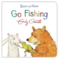 Book Cover for Bear and Hare Go Fishing by Emily Gravett