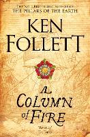 Book Cover for A Column of Fire by Ken Follett