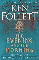 Book Cover for The Evening and the Morning by Ken Follett