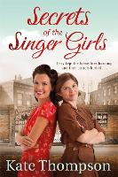 Book Cover for Secrets of the Singer Girls by Kate Thompson