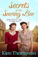 Book Cover for Secrets of the Sewing Bee by Kate Thompson
