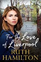 Book Cover for For the Love of Liverpool by Ruth Hamilton