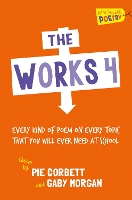 Book Cover for The Works 4 by Pie Corbett, Gaby Morgan