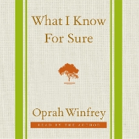 Book Cover for What I Know for Sure by Oprah Winfrey