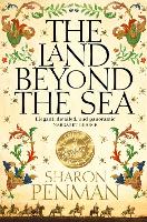 Book Cover for The Land Beyond the Sea by Sharon Penman