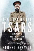 Book Cover for The Last of the Tsars by Robert Service