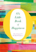 Book Cover for O's Little Book of Happiness by The Editors of O, the Oprah Magazine