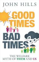 Book Cover for Good Times, Bad Times by John Hills
