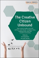 Book Cover for The Creative Citizen Unbound by Ian Hargreaves