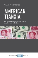 Book Cover for American Tianxia by Salvatore (Department of Sociology and Social Policy, The University of Sydney) Babones