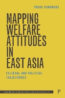 Book Cover for Mapping Welfare Attitudes in East Asia by Trude (University of Kent) Sundberg