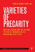 Book Cover for Varieties of Precarity by Sophia (Chung-Ang University) Seung-yoon Lee