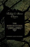 Book Cover for The Body-Snatcher (Fantasy and Horror Classics) by Robert Louis Stevenson