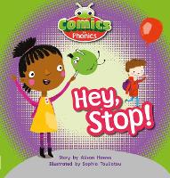 Book Cover for Hey, Stop! by Alison Hawes