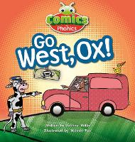 Book Cover for Bug Club Comics for Phonics Reception Phase 3 Set 06 Go West, Ox by Jeanne Willis