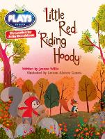 Book Cover for Bug Club Guided Julia Donaldson Plays Year 2 Orange Little Red Riding Hood by Jeanne Willis