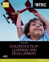 Book Cover for BTEC Level 2 Firsts in Children's Play, Learning and Development Student Book by Penny Tassoni