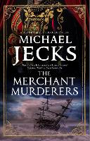 Book Cover for The Merchant Murderers by Michael Jecks