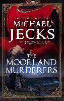 Book Cover for The Moorland Murderers by Michael Jecks