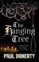 Book Cover for The Hanging Tree by Paul Doherty