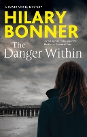 Book Cover for The Danger Within by Hilary Bonner