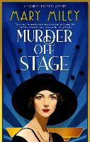 Book Cover for Murder Off Stage by Mary Miley