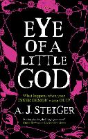 Book Cover for Eye of a Little God by A.J. Steiger