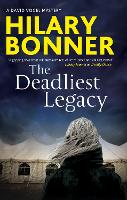 Book Cover for The Deadliest Legacy by Hilary Bonner