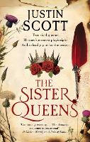 Book Cover for The Sister Queens by Justin Scott