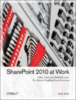 Book Cover for SharePoint 2010 at Work by Mark Miller