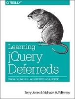 Book Cover for Learning jQuery Deferreds by Terry Jones