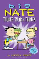 Book Cover for Big Nate: Thunka, Thunka, Thunka by Lincoln Peirce