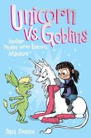 Book Cover for Unicorn vs. Goblins by Dana Simpson