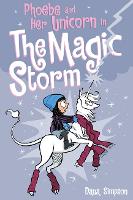 Book Cover for Phoebe and Her Unicorn in the Magic Storm by Dana Simpson