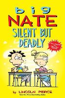 Book Cover for Big Nate: Silent But Deadly by Lincoln Peirce