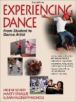 Book Cover for Experiencing Dance by Helene Scheff, Marty Sprague, Susan McGreevy-Nichols