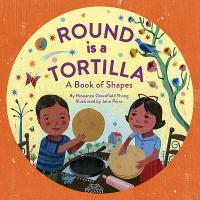 Book Cover for Round Is a Tortilla by Roseanne Greenfield Thong