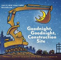 Book Cover for Goodnight, Goodnight, Construction Site by Sherri Duskey Rinker